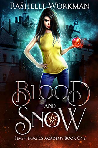 Blood and Snow: A Vampire Fairy Tale (Seven Magics Academy Book 1)