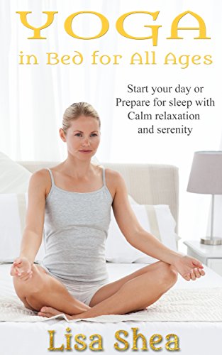 Yoga in Bed for All Ages