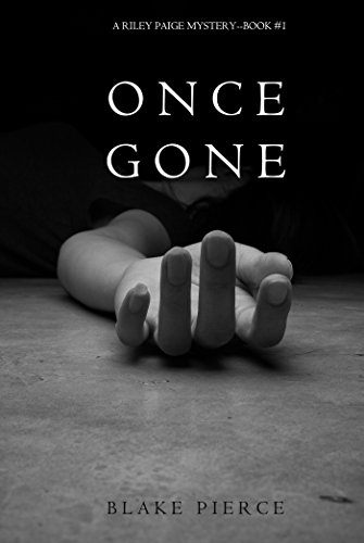 Once Gone (a Riley Paige Mystery--Book #1) - CraveBooks
