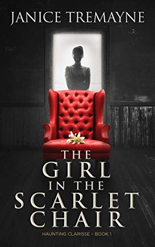 The Girl in the Scarlet Chair: A Supernatural Ghos... - CraveBooks