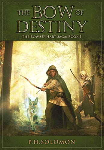 The Bow of Destiny (The Bow of Hart Saga Book 1)