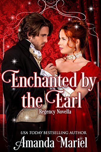 Enchanted By The Earl (Fabled Love Book 1)