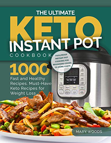 The Ultimate Keto Instant Pot Cookbook: 1000 Fast... - CraveBooks