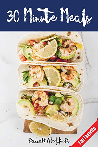 30 Minute Meals: Quick and Easy Recipes You Will L... - CraveBooks