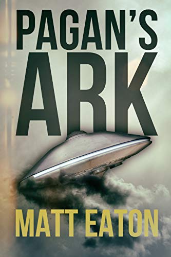 Pagan's Ark: A sci-fi historical thriller (Verus Foundation Book 1)