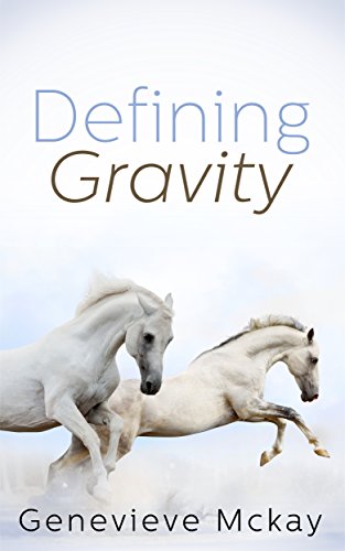 Defining Gravity (Defining Gravity Series Book 1)
