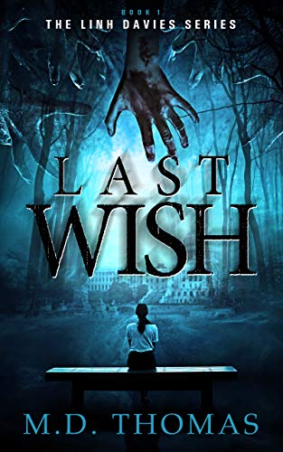 Last Wish (The Linh Davies Series Book 1)