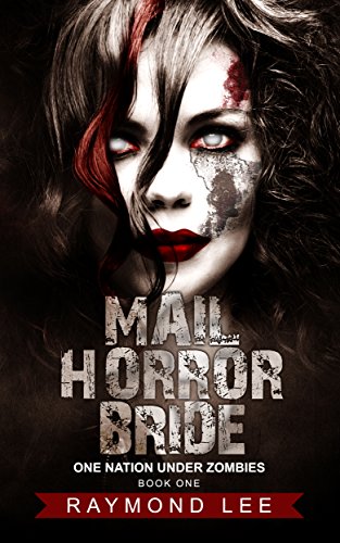 Mail Horror Bride (One Nation Under Zombies Book 1)