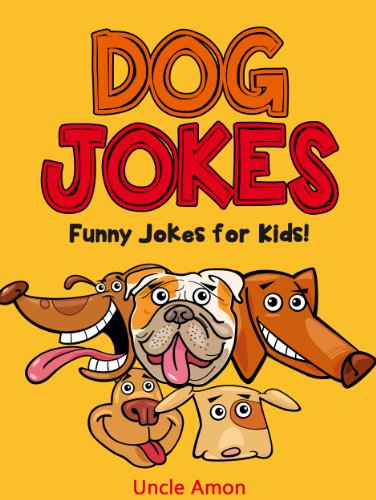 Dog Jokes: Funny Jokes for Kids