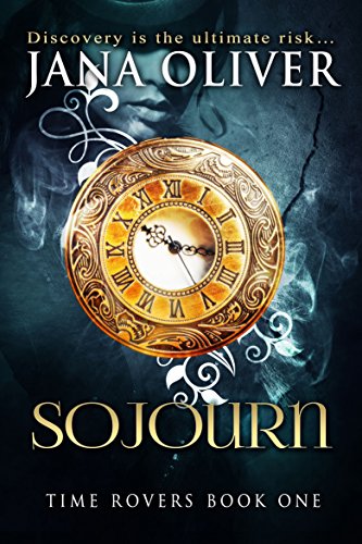 Sojourn (Time Rovers Book 1)