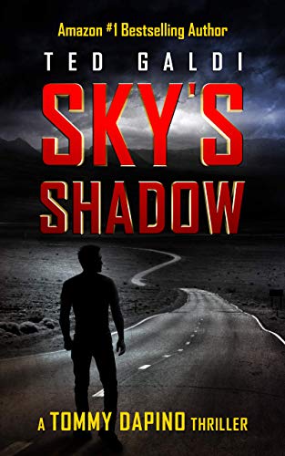 Sky's Shadow: A vigilante thriller (Tommy Dapino Book 1)