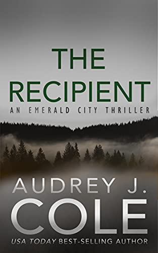 The Recipient (Emerald City Thriller Book 1)